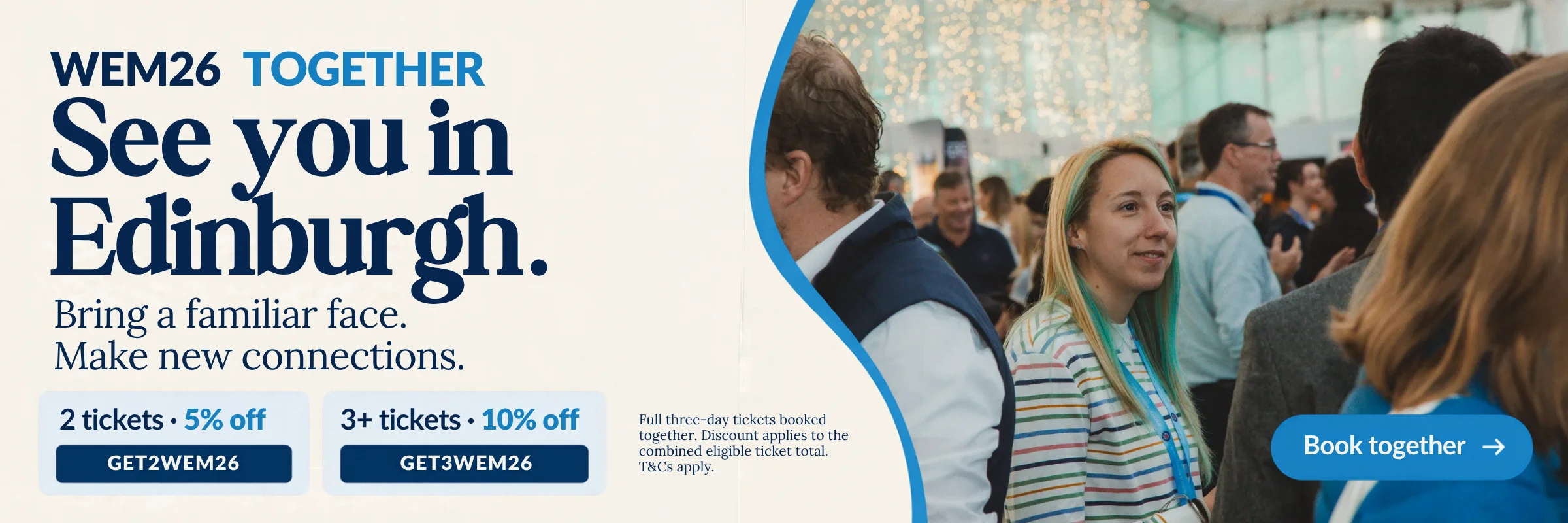 WEM26 Together: book your three-day conference tickets together and save